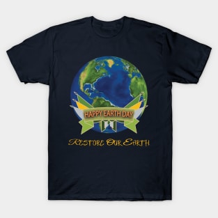 Earth Day Everyday Earth Day - Planet Anniversary 2023. T-Shirt